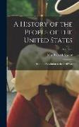 A History of the People of the United States: From the Revolution to the Civil War, Volume 3