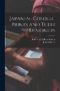 Japanese Colour-Prints and Their Designers