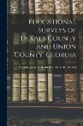 Educational Surveys of DeKalb County and Union County, Georgia