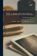 Hillingdon Hall: Or, The Cockney Squire: A Tale Of Country Life