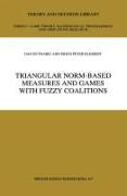 Triangular Norm-Based Measures and Games with Fuzzy Coalitions