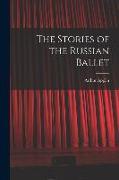 The Stories of the Russian Ballet