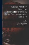 Georg August Wallins Reseanteckningar Från Orienten Åren 1843-1849, Volume 1