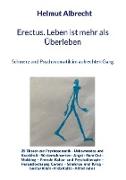 Erectus. Leben ist mehr als Überleben