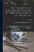 The Ceramic art of Great Britain From Pre-historic Times Down to the Present Day: Being a History of the Ancient and Modern Pottery and Porcelain Work