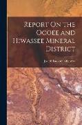 Report On the Ocoee and Hiwassee Mineral District