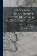 Colección De Documentos Ineditos Relativos Al Descubrimiento: De La Isla De Cuba, Pte. 2