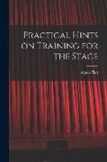 Practical Hints on Training for the Stage