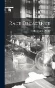 Race Decadence