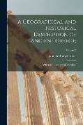 A Geographical and Historical Description of Ancient Greece,: With a Map, and a Plan of Athens, Volume 2