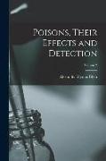 Poisons, Their Effects and Detection, Volume 2