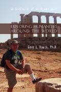 Exploring Humanities Around the World