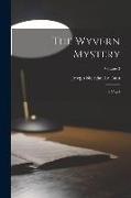 The Wyvern Mystery: A Novel, Volume 3