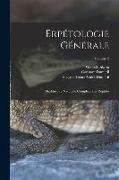 Erpétologie Générale: Ou, Histoire Naturelle Complète Des Reptiles, Volume 2
