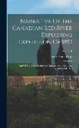 Narrative Of The Canadian Red River Exploring Expedition Of 1857: And Of The Assinniboine And Saskatchewan Exploring Expedition Of 1858, Volume 1