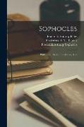 Sophocles: Philoctetes, Electra, Trachiniae, Ajax
