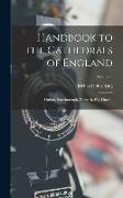 Handbook to the Cathedrals of England: Oxford, Peterborough, Norwich, Ely, Lincoln, Volume 3