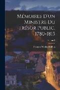 Mémoires D'un Ministre Du Trésor Public, 1780-1815, Volume 3