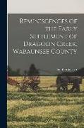 Reminiscences of the Early Settlement of Dragoon Creek, Wabaunsee County