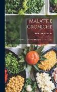 Malattie Croniche: Loro Vera Origine, E Cura Omiopatica, Volumes 1-2