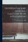 Differential and Integral Calculus With Applications