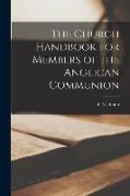 The Church Handbook for Members of the Anglican Communion