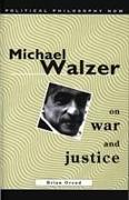 Michael Walzer on War and Justice