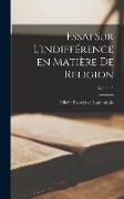 Essai sur l'indifférence en matière de religion, Volume 3