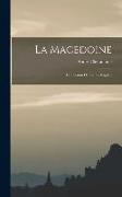 La Macedoine, Le chemin de fer de Bagdad