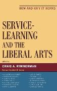 Service-Learning and the Liberal Arts