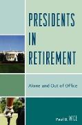 Presidents in Retirement