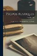 Propos Rustiques: Baliverneries, Contes Et Discours D'eutrapel [Pseud.]