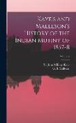 Kaye's and Malleson's History of the Indian Mutiny of 1857-8, Volume 2