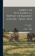 American Biographical History of Eminent and Self-Made Men: ... Michigan Volume