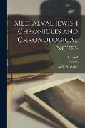 Mediaeval Jewish Chronicles and Chronological Notes, Volume 2