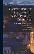 Cartulaire De L'abbaye De Saint-Père De Chartres: Publié Par M. Guérard