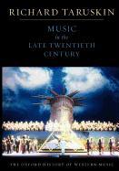 Music in the Late Twentieth Century: The Oxford History of Western Music
