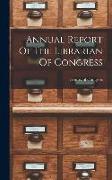 Annual Report Of The Librarian Of Congress