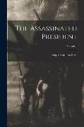 The Assassinated President, Volume 1