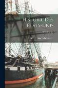 Histoire Des États-Unis: Suivie De L'histoire De La Louisiane