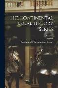 The Continental Legal History Series, Volume 4