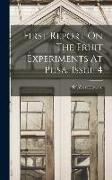 First Report On The Fruit Experiments At Pusa, Issue 4