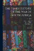 The Times History Of The War In South Africa: 1899-1902, Volume 5