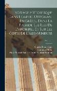 Voyage Pittoresque Dans L'empire Ottoman, En Grèce, Dans La Troade, Les Îles De L'archipel Et Sur Les Côtes De L'asie-Mineure, Volume 3