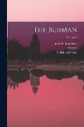 The Burman: His Life and Notions, Volume 2