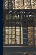 Which College for the Boy?: Leading Types in American Education