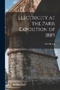 Electricity at the Paris Exposition of 1889