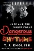 Dangerous Rhythms