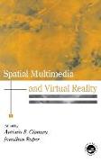 Spatial Multimedia and Virtual Reality