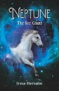 Neptune (English Edition): The Ice Giant